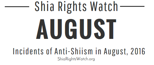 Shia Rights Watch_August 2016