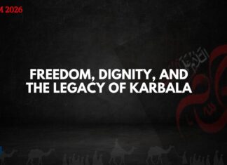 Freedom, Dignity, and the Legacy of Karbala_ Muharram 2026